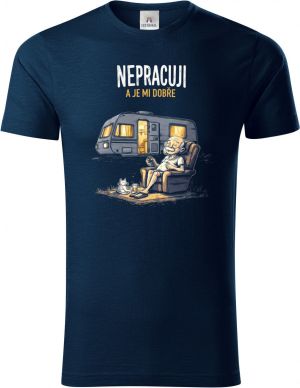 Nepracuji a je mi dobře