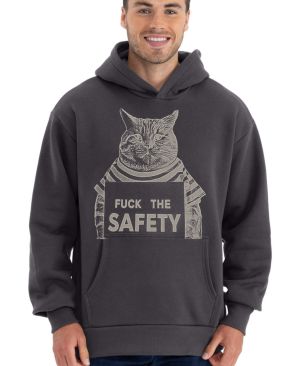 F*CK THE SAFETY