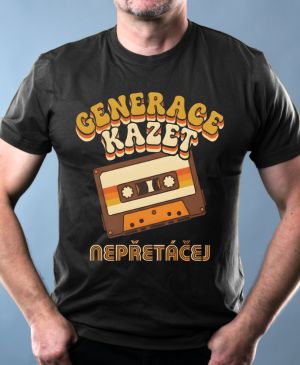 Generace kazet – Nepřetáčej
