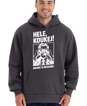 Hele, koukej! Nikoho to nezajímá. bílý potisk