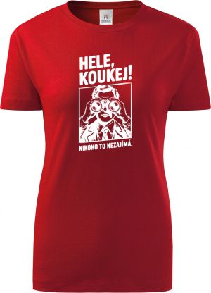 Hele, koukej! Nikoho to nezajímá. bílý potisk