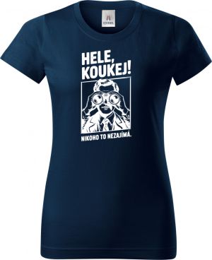Hele, koukej! Nikoho to nezajímá. bílý potisk