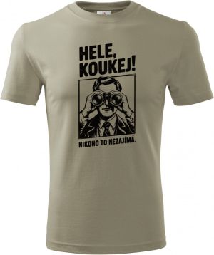 Hele, koukej! Nikoho to nezajímá. černý tisk