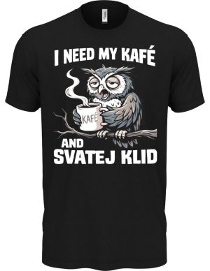 I need my kafé, bílý tisk