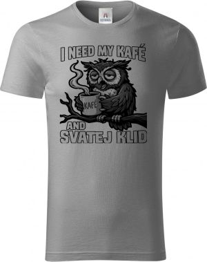 I need my kafé, černý tisk