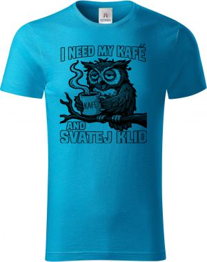 I need my kafé, černý tisk