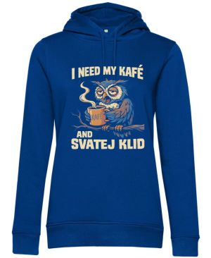 I need my kafé