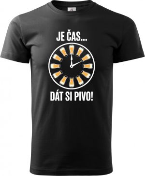 Je Čas... Dát Si Pivo, vtipné tričko,