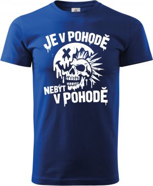 Je v pohodě nebýt v pohodě, bílý potisk