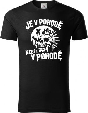 Je v pohodě nebýt v pohodě, bílý potisk