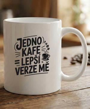 Jedno kafe, lepší verze mě, černý potisk
