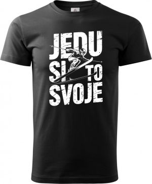 Jedu si to svoje, bílý potisk