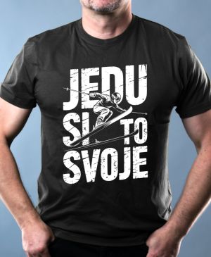 Jedu si to svoje, bílý potisk