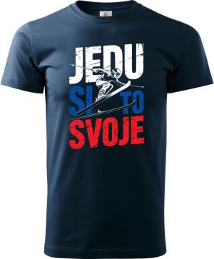 Jedu si to svoje