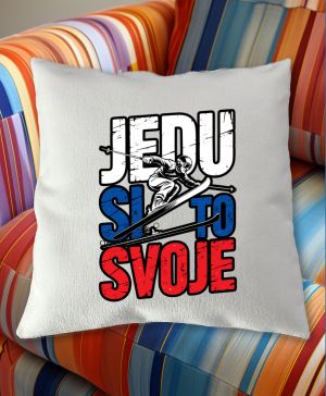 Jedu si to svoje