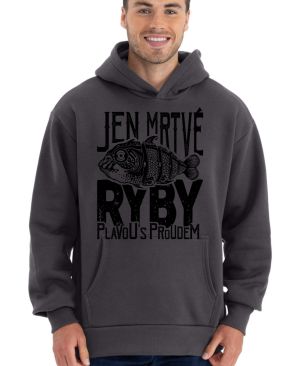 Jen mrtvé ryby plavou s proudem, černý potisk
