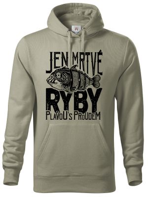 Jen mrtvé ryby plavou s proudem, černý potisk