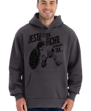 Jestli si ten FICHTL neprosadíš, tak...