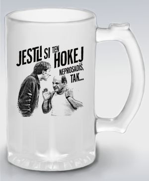 Jestli si ten HOKEJ neprosadíš, tak...