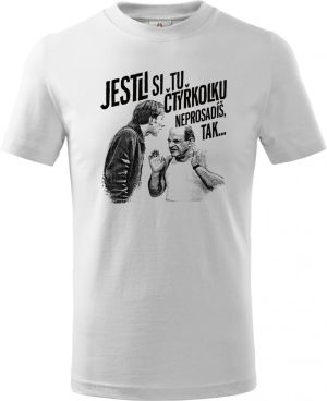 Jestli si tu ČTYŘKOLKU neprosadíš, tak...