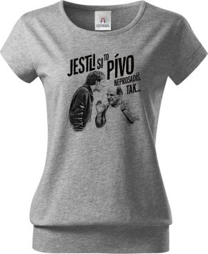 Jestli si ty PÍVO neprosadíš, tak...