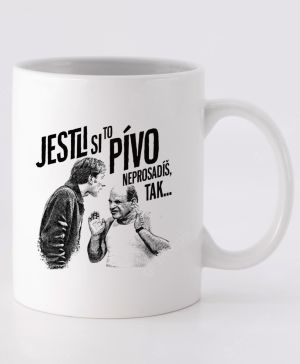 Jestli si ty PÍVO neprosadíš, tak...