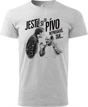 Jestli si ty PÍVO neprosadíš, tak...
