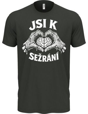 Jsi k sežrání, bílý potisk
