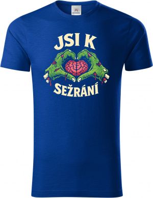 Jsi k sežrání
