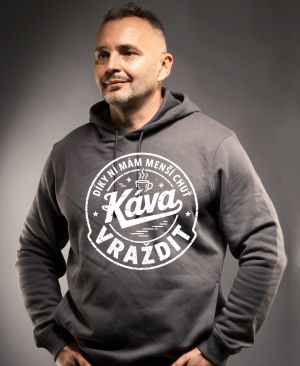 Káva, díky ní mám menší chuť vraždit. V1, bílý potisk