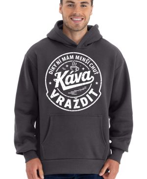 Káva, díky ní mám menší chuť vraždit. V1, bílý potisk