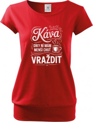 Káva, díky ní mám menší chuť vraždit. V2, bílý potisk
