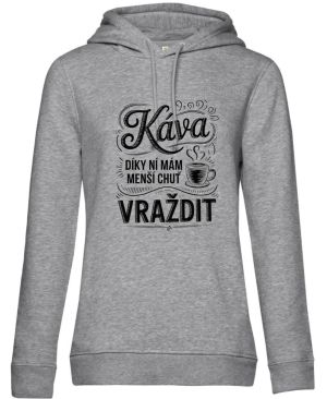 Káva, díky ní mám menší chuť vraždit. V2, černý potisk