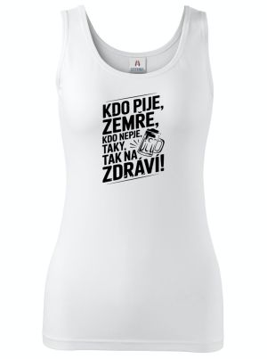 Kdo pije, zemře. Kdo nepije, taky. Tak na zdraví!, černý tisk