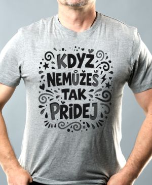 Když nemůžeš tak přidej, černý potisk