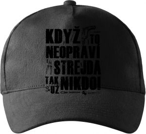 Když to neopraví STREJDA, tak už nikdo! Černý potisk.