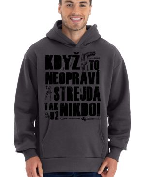 Když to neopraví STREJDA, tak už nikdo! Černý potisk.