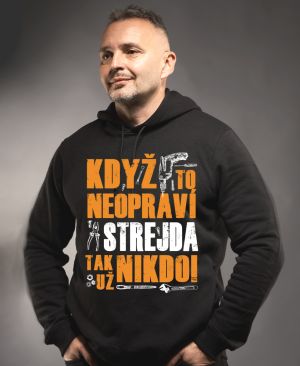 Když to neopraví STREJDA, tak už nikdo!