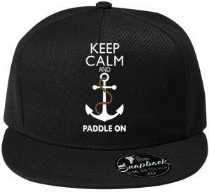 Keep Calm and Paddle on
