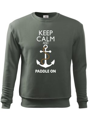 Keep Calm and Paddle on