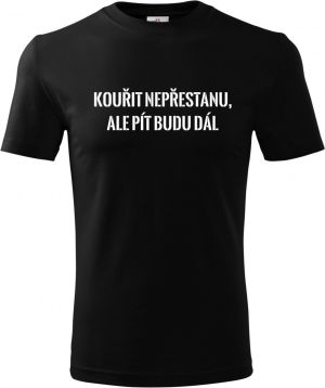 Kouřit nepřestanu, ale pít budu dál! V3