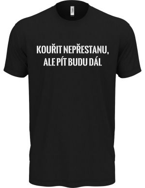 Kouřit nepřestanu, ale pít budu dál! V3