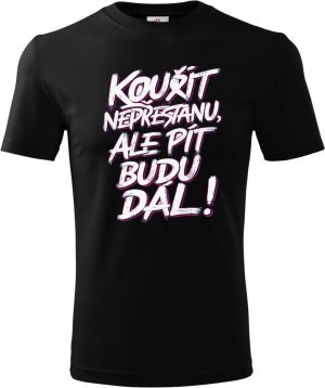 Kouřit nepřestanu, ale pít budu dál! V4