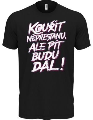 Kouřit nepřestanu, ale pít budu dál! V4