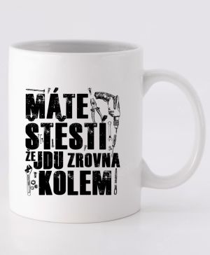 Máte štěstí, že jdu zrovna kolem