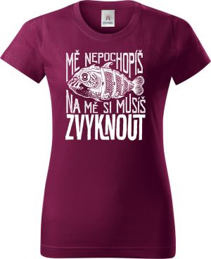 Mě nepochopíš, na mě si musíš ZVYKNOUT