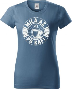 Milá až po kafi, bílý potisk