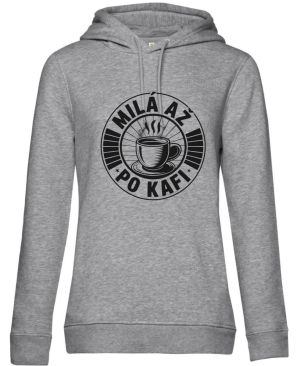 Milá až po kafi, černý potisk