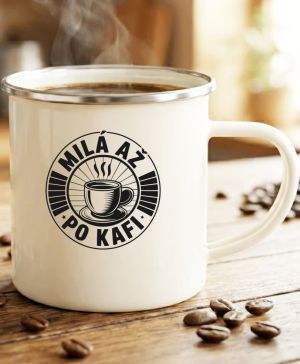 Milá až po kafi, černý potisk