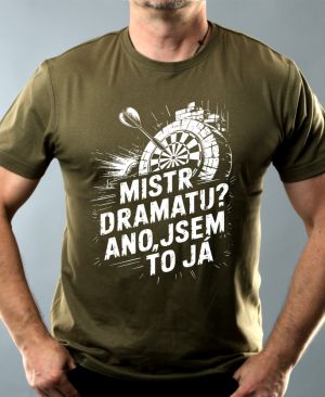 Mistr dramatu? Ano to jsem já. Šipkař